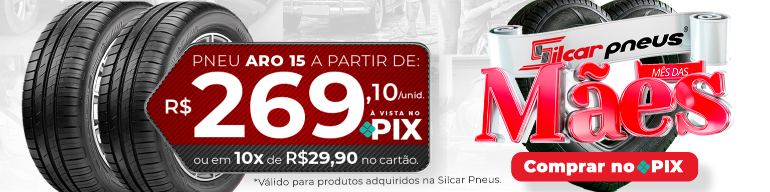 Promoção Mês das Mães-Silcar Pneus